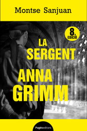 La sergent Anna Grimm, Montse Santjuan - PAGES EDITORS