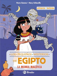 BRUÑO, Los pequeños misterios de Egipto, 2. La momia maléfica - Pierre Gemme