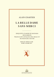 BARCINO EDITORIAL, La Belle Dame Sans Merci, Alain Chartier - BARCINO EDITORIAL