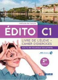 EDITO C1 LIVRE ELEVE+EXERCICES, SANTILLANA-DIDIER - SANTILLANA-DIDIER