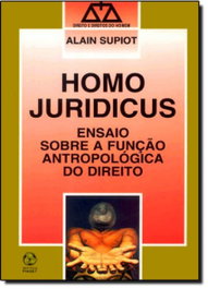 Homo Juridicus, Alain Supiot - EDIÇOES PIAGET
