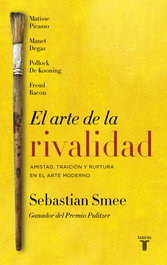 EL ARTE DE LA RIVALIDAD, SEBASTIAN SMEE - TAURUS