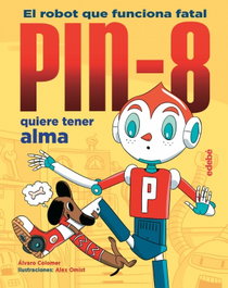 EDEBE, PIN-8 quiere tener alma - Álvaro Colomer Moreno