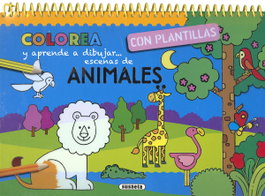 SUSAETA EDICIONES, ANIMALES - COLOREA Y APRENDE DIBUJAR PLANTILLAS