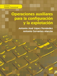 SINTESIS EDITORIAL, Operaciones auxiliares para la configuración y la explotación. Módulos transversales - SINTESIS EDITORIAL