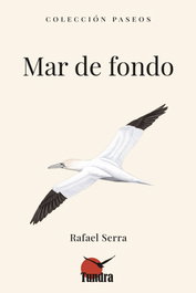 MAR DE FONDO, Rafael Serra - TUNDRA
