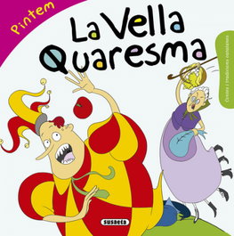 SUSAETA EDICIONES, LA VELLA QUARESMA, VV.AA. - SUSAETA EDICIONES