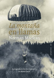 PEPITAS DE CALABAZA La montaña en llamas, Norman Maclean