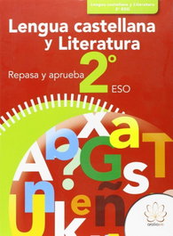 ARALIA XXI, Lengua castellana 2ºeso. Repasa y aprueba - ARALIA XXI