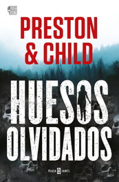 PLAZA & JANES, Huesos olvidados (Nora Kelly 1), Douglas Preston - PLAZA & JANES