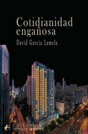 Cotidianidad Engañosa, David García Lamela - Editorial Adarve