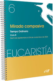 Verbo Divino, Mirada compasiva (Eucaristía nº 6/2024) - Verbo Divino