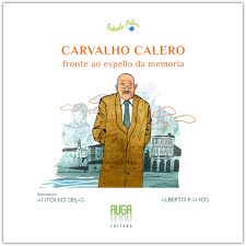 Carvalho Calero, Fronte ao espello da memoria-gallego, Alberto Ramos - AUGA, EDITORA