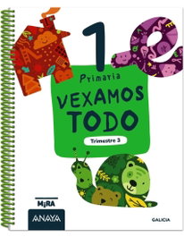 ANAYA, Vexamos todo 1. Terceiro trimestre - Grupo Anaya