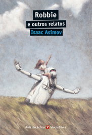 VICENS VIVES, Robbie e outros relatos, I. Asimov - VICENS VIVES