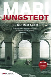 El último acto, Mari Jungstedt - MAEVA EDICIONES