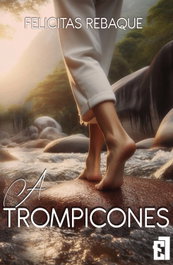 A TROMPICONES, Felicitas Rebaque - ENTRE LIBROS