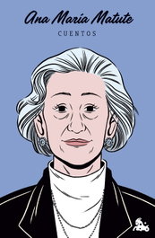 Cuentos de Ana María Matute, Ana María Matute - ESPASA CALPE