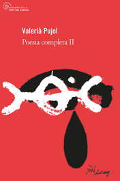 Poesia completa II, Valerià Pujol i Bosch - COSSETANIA EDICIONS