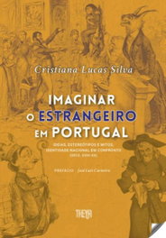 THEYA EDITORES, Imaginar o estrangeiro em Portugal - RELIO GLOBAL
