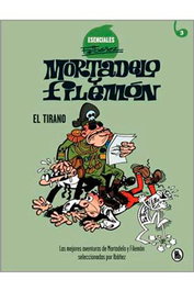 Penguin Random House Grupo Editorial, S.A.U. Esencial F. Ibáñez 03. El Tirano