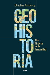 Geohistoria, Christian Grataloup - RBA