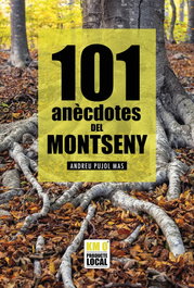 101 Anecdotes del Montseny, Andreu Pujol i Mas - EFADOS