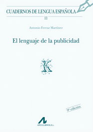 El lenguaje de la publicidad, Antonio Ferraz Martínez - ARCO-LIBROS