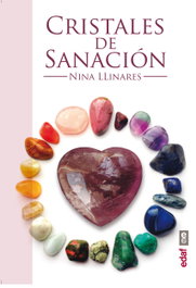 Cristales de sanación, Nina Llinares - EDAF EDITORIAL