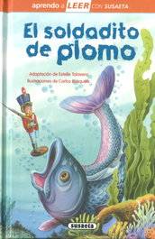 El soldadito de plomo, Hans Christian Andersen - SUSAETA EDICIONES