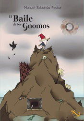 EDITORIAL DALYA, EL BAILE DE LOS GNOMOS, Manuel Saborido Pastor