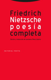 TROTTA EDITORIAL, Poesía completa (1869-1888), Friedrich Nietzsche