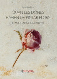 Quan les dones havien de pintar flors, Consol Oltra Esteve - SALVATELLA