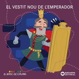 BARCANOVA, El vestit nou de l'emperador - Estel Baldó i Caba, Rosa Gil Juan, Maria Soliva Garriga