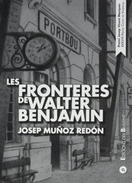 Les fronteres de Walter Benjamin, Josep Muñoz Redón - BULLENT