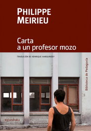 Carta a un profesor mozo, Philippe Meirieu - KALANDRAKA