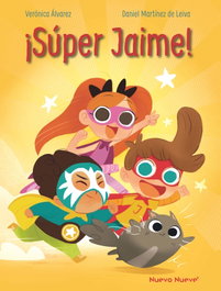 ¡Super Jaime!, Verónica Álvarez - NUEVO NUEVE