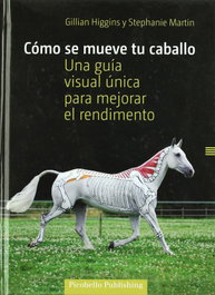 Cómo se mueve tu caballo, Gillian Higgins / Stephanie Martin - LETTERA PUBLICACIONES