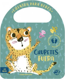 DEL PIRATA, EDICIONS Cuentos para bebés - Chupetes fuera