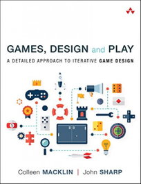 ADDISON WESLEY Games design play: detailed approach iterative game design