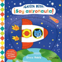 TIMUN MAS Gatita Rita. ¡Soy astronauta!