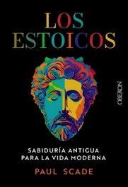 Los estoicos, Paul Scade - ANAYA MULTIMEDIA
