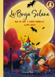 CUMIO, LA BRUJA SELANA - Xabier Domínguez, Alba de Evan, Laura Cortés
