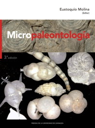 MICROPALEONTOLOGÍA, Eustoquio Molina Martinez - PRENSAS UNIV.ZARAGOZA