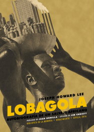 Lobagola, Joseph Howard Lee - Renacimiento Editorial