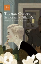 Esmorzar a Tiffany's, Truman Capote - PROA EDICIONS