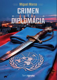 Crimen y diplomacia, Miguel Marco - TERRA IGNOTA