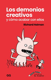 Los demonios creativos y como acabar con ellos, Richard Holman - GUSTAVO GILI