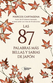 Las 87 palabras más bellas y sabias de Japón, Marcos Cartagena - PLATAFORMA EDITORIAL