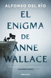 El enigma de Anne Wallace, Alfonso del Río - DEBOLSILLO